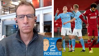 Manchester City dominate Liverpool & late drama at Old Trafford | The 2 Robbies Podcast | NBC Sports