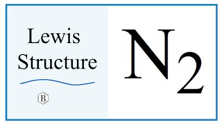 Lewis Dot Structure for N2