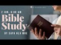 Bible Study | The Light Worship Center | 2 June 2024