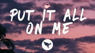 Ed Sheeran - Put It All On Me (Lyrics) feat. Ella Mai
