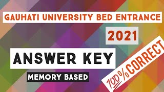 @VersatileAR ||Gauhati University BEd Entrance 2021 Answer Key||GUBEdCET 2021 Question Paper||