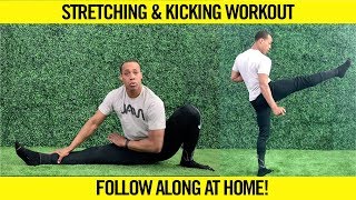 KICKING & STRETCHING HOME WORKOUT!!