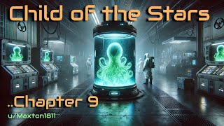 HFY Reddit Stories: Child of the Stars - Chapter 9