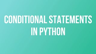 Conditional Statements in Python | If, Else, Elif In Python | Example Of Conditional Statement