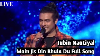 Main Jis Din Bhula Du Full Song | Jubin Nautiyal | Indian Idol 12 | Aray YaAR