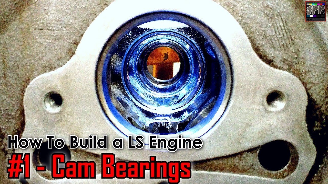 Camshaft Bearing Install "Making Mistakes So You Don't Have To" | How ...