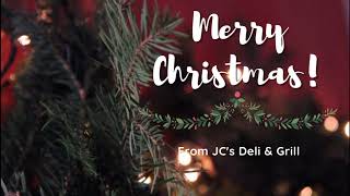 Merry Christmas from JC's Deli \u0026 Grill