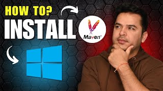How To Install Maven On Windows 11 | Windows 10