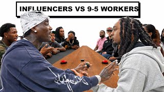 Influencers Vs 9 5 Workers