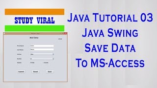 Java Swing Application Save Data To MS Access Database (Ucanaccess) - 03 - Study Viral