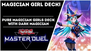 Magician Girl Deck! Pure Magician Girls Deck with Dark Magician!  [Yu-Gi-Oh! Master Duel]