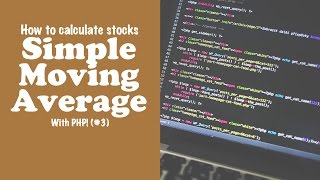 Get Simple Moving Average with PHP (Part 3)