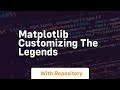 Matplotlib customizing the legends