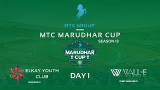 MTC MARUDHAR CUP 2025 | SEASON 13 | DAY - 1 |