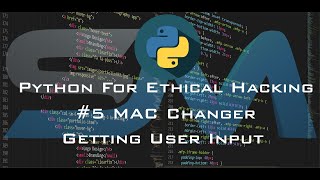 #5 Getting User input || input() || MAC Changer || Python for Hacking || S.M. Security