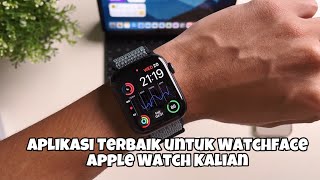 Aplikasi Terbaik Untuk Apple Watch (watch face) | The best application for apple watch complication