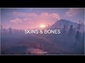 Lund - Skin & Bones (Lyrics)