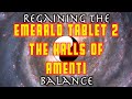 The Emerald Tablet 2 - The Halls of Amenti