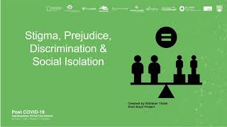 Stigma, prejudice, discrimination and social isolation after COVID-19 – Part 3