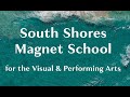 South Shores Magnet School Virtual Tour