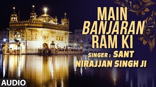 Main Banjaran Ram Ki (Shabad) | Mera Pyara Preetam | Sant Nirajjan Singh Ji