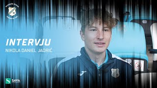 ŠN: Nikola Daniel Jadrić - intervju