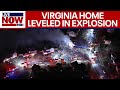 Virginia home 'leveled' in explosion: firefighter killed, massive debris field | LiveNOW from FOX