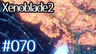 #070【Xenoblade2】ちょっと君と世界救ってくる【実況プレイ】