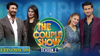 The Couple Show | Season 2 | Aijaz Aslam & Sabeen Aijazz | Aagha Ali & Hina Altaf | Episode 8