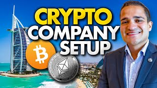 How to Setup a Crypto Company in Dubai: Pay Zero Taxes on Your Cryptocurrency in Dubai, UAE