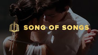Song of Songs: The Bible Explained