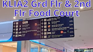 KLIA2 Kuala Lumpur International Airport Terminal 2 Grd Flr \u0026 1st Flr Food Court 吉隆坡国际机场第二航一楼及二楼美食广场