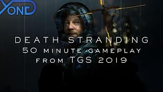 Death Stranding 50 Minute Gameplay TGS 2019 Live With YongYea