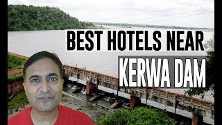 Best Hotel   Accommodation near Kerwa Dam, Bhopal