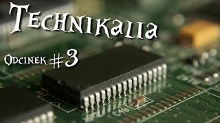 Technikalia Odc. 3 - Jak edytować film?