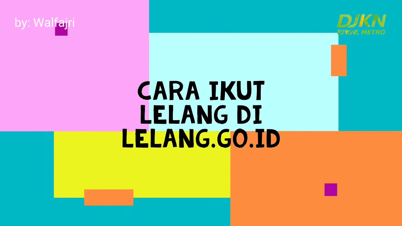 Cara Ikut Lelang Di Lelang.go.id - YouTube