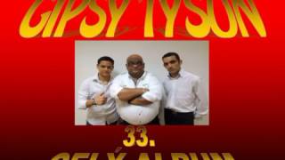 GIPSY TYSON 33 - CELY ALBUM 2017
