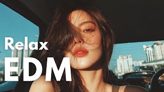 【EDM Relax #32】Chill & Focus Lo-Fi EDM 🎧 Background Music for Study, Work & Everyday Moments