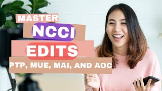 MIND-BLOWING NCCI Edits You Need to Know for MUE and AOC