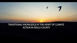 Traditional knowledge at the heart of climate action in Isiolo County, Kenya