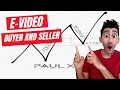 E-VIDEO ENTRY BUYER AND SELLER