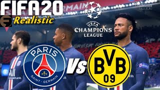 FIFA 20 PSG vs DORTMUND | UEFA Champions League | PS4 | Gameplay | Dynamic and Closer Camera (HD)