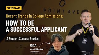 Seminar | Recent Trends in College Admissions: HOW TO BE A SUCCESSFUL APPLICANT