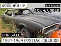 WOW FOR SALE 1967 1969 PONTIAC FIREBIRD OVER 50 DIFFERENT CARS LISTED 10k & UNDER