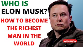 Elon Musk Biography || Who Is Elon Musk?