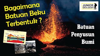 Bagaimana Batuan Beku Terbentuk ? | Pembentukan dan Klasifikasi Batuan Beku | Jenis batuan beku