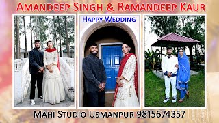 🔴Live Wedding Ceremony of Amandeep 💖💖 Ramandeep || Mahi Studio Usmanpur 98156 74357