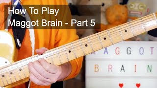 'Maggot Brain' Part 5 -  Funkadelic Guitar Lesson