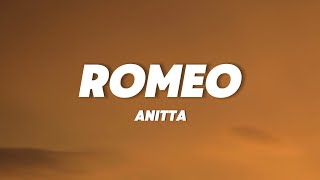 Anitta - ROMEO (Letra/Lyrics)