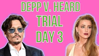 Johnny Depp v. Amber Heard | TRIAL DAY 3
